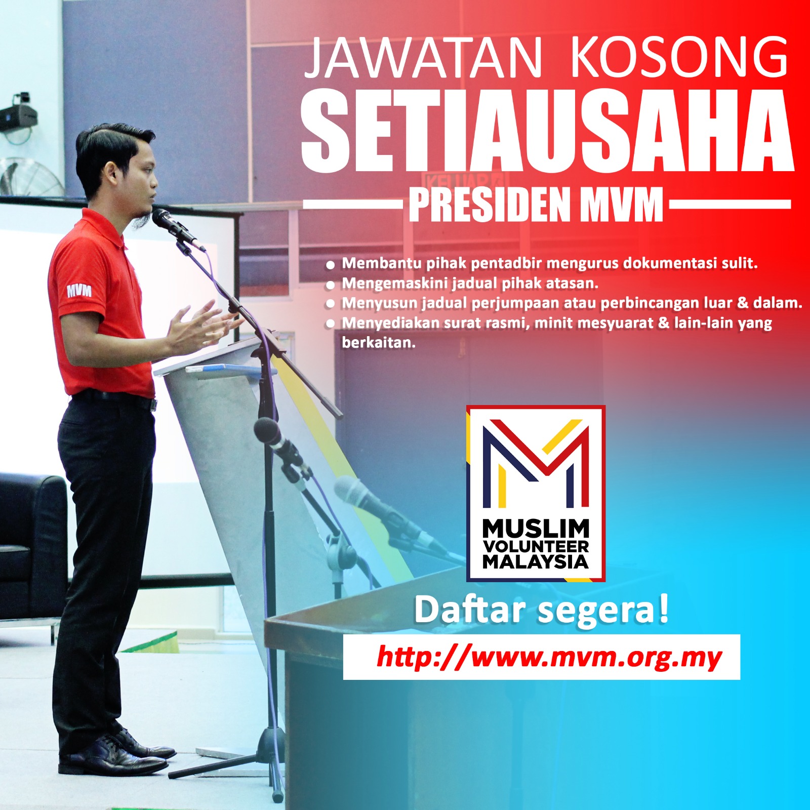 Sertai Kami : Setiausaha Presiden MVM - Muslim Volunteer 
